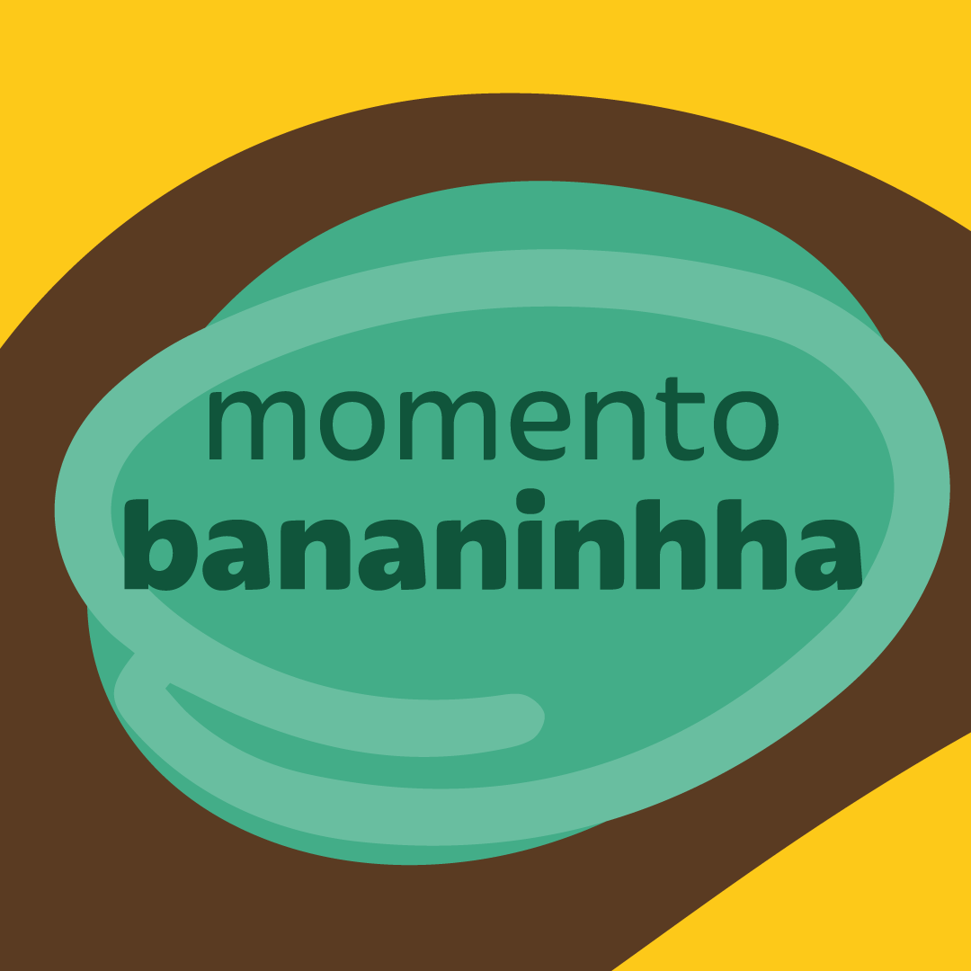Momento Bananinha